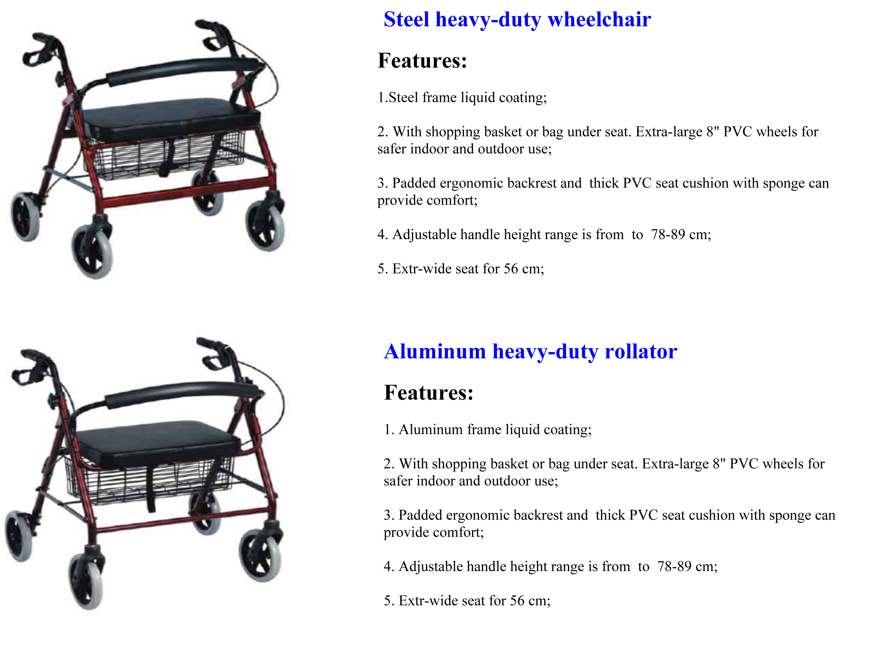 Heavy duty wheelchair,heavy duty rollator,heavy duty commode chair,heavy duty shower chair, walker