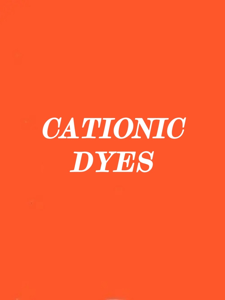 Cationic Dyes