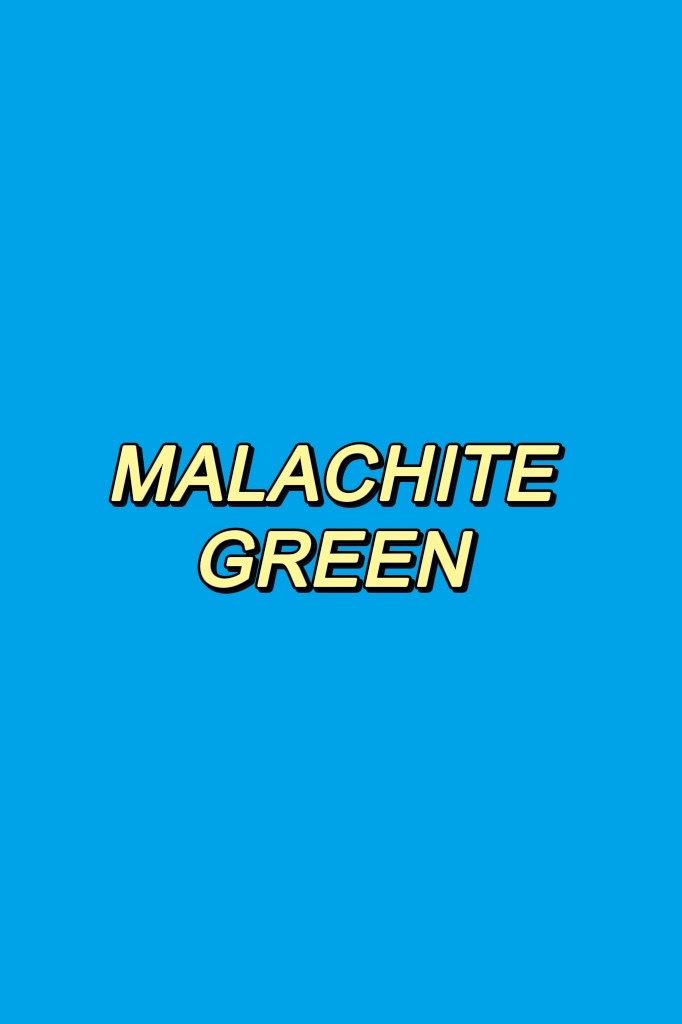 Malachite Green