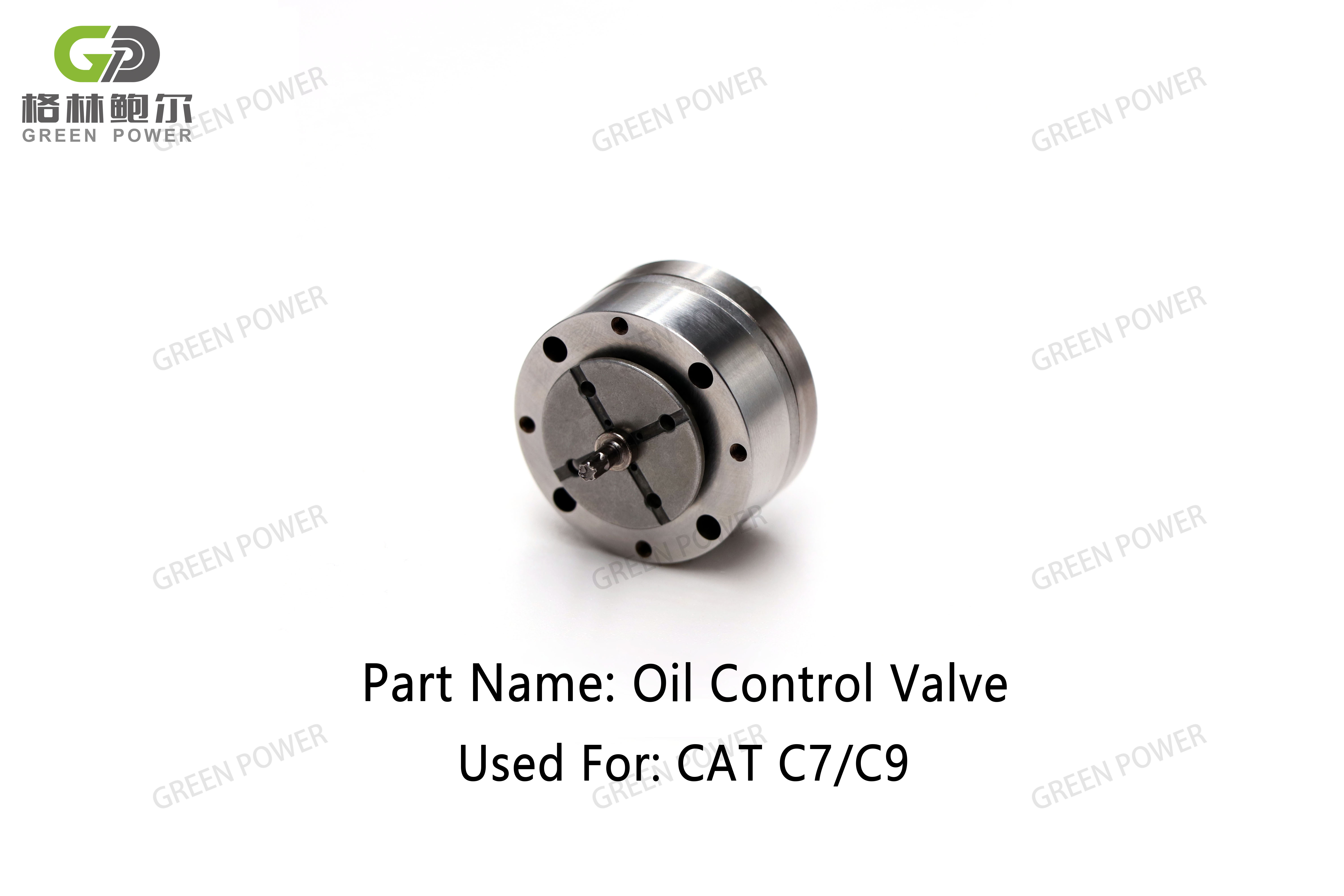 Green Power：Part Name： Oil Control Valve Used For ：CAT C7、C9