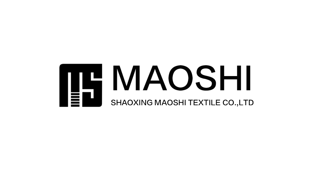 SHAOXING MAOSHI TEXTILE CO.,LTD.